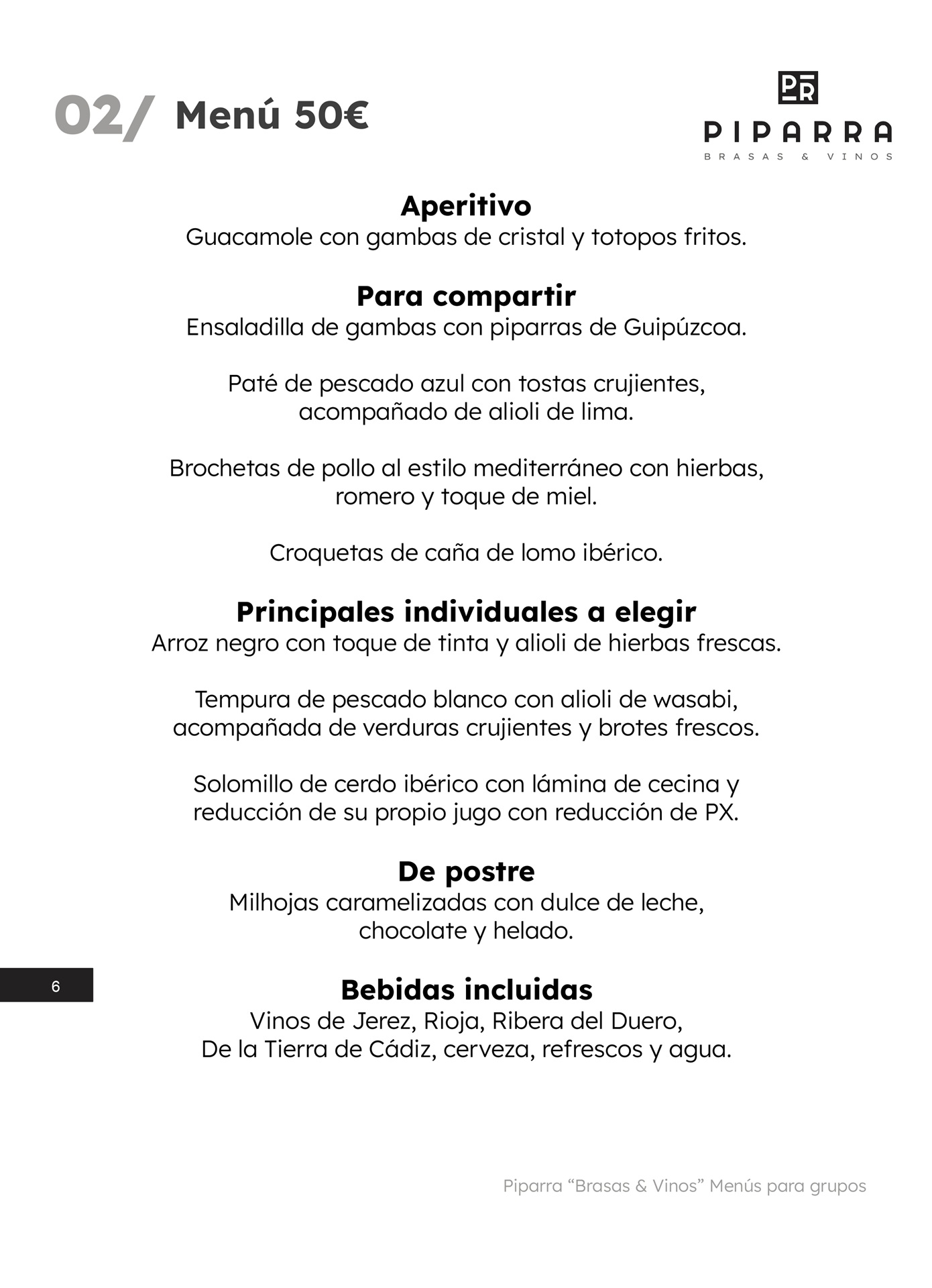 Piparra "Brasas & Vinos" | Menus de Grupos 2026 | Restaurante en El Puerto de Santa María - Menú 2 Piparra "Brasas & Vinos" | Menus de Grupos 2026 | Restaurante en El Puerto de Santa María - Menú 2